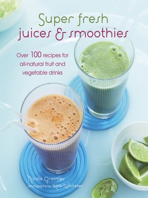 cover image of Super Fresh Juices and Smoothies